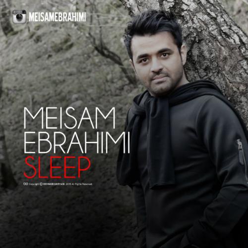 دانلود آهنگ میثم ابراهیمی خواب